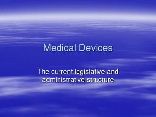 Medical Devices