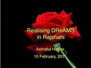 Realising DReAMS in Rajshahi