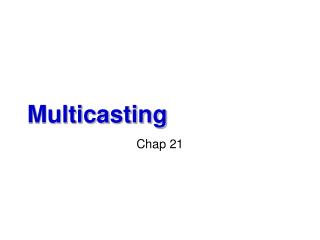 Multicasting