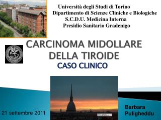 CARCINOMA MIDOLLARE DELLA TIROIDE