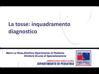 La tosse: inquadramento diagnostico