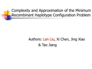 Complexity and Approximation of the Minimum Recombinant Haplotype Configuration Problem