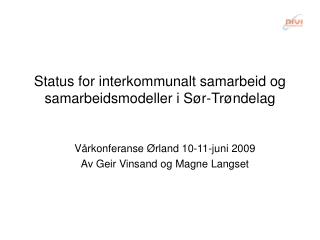 Status for interkommunalt samarbeid og samarbeidsmodeller i Sør-Trøndelag