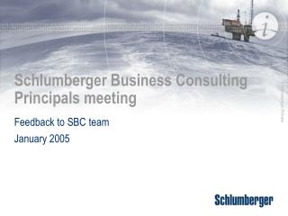 Schlumberger Business Consulting Principals meeting