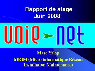 Rapport de stage Juin 2008