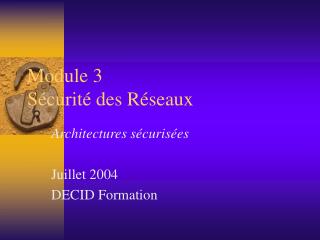 Module 3 Sécurité des Réseaux