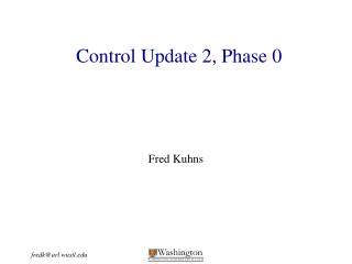 Control Update 2, Phase 0