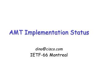 AMT Implementation Status