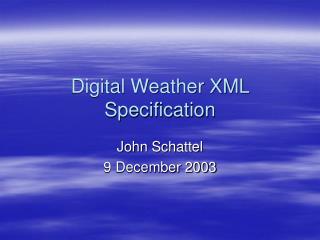 Digital Weather XML Specification