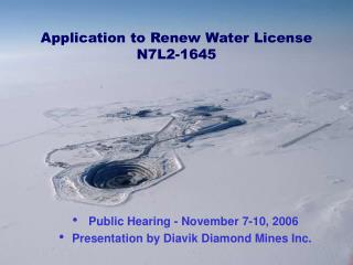 Application to Renew Water License N7L2-1645