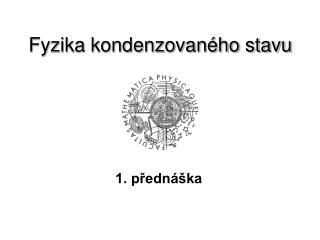 Fyzika kondenzovaného stavu