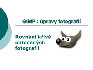 GIMP : úpravy fotografií