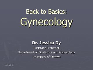 Back to Basics: Gynecology