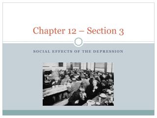Chapter 12 – Section 3