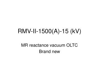 RMV-II-1500(A)-15 (kV)