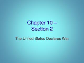 Chapter 10 – Section 2