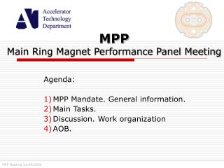 MPP Main Ring Magnet Performance Panel Meeting