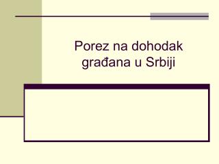 Porez na dohodak građana u Srbiji