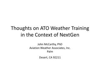 Thoughts on ATO Weather Training in the Context of NextGen