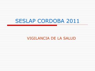 SESLAP CORDOBA 2011