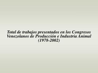 UCV= Universidad Central de Venezuela	 INIA = Instituto Nacional de Investigaciones Agrícolas
