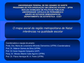 O mapa social da região metropolitana de Natal: inferências na qualidade escolar