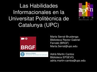 Las Habilidades Informacionales en la Universitat Politècnica de Catalunya (UPC)