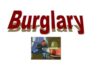 Burglary