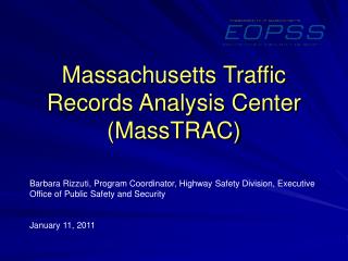 Massachusetts Traffic Records Analysis Center (MassTRAC)