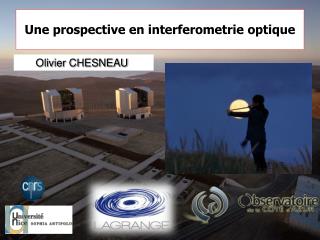 Une prospective en interferometrie optique