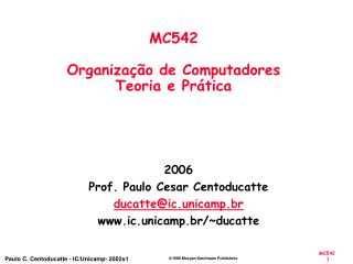 MC542 Organização de Computadores Teoria e Prática