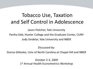 Tobacco Use, Taxation and Self Control in Adolescence