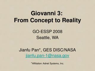 Giovanni 3: From Concept to Reality