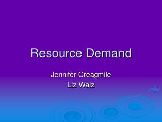 Resource Demand