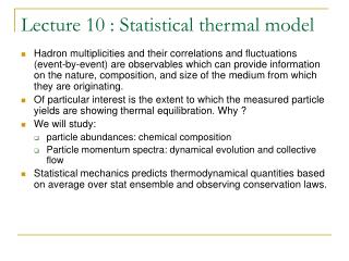 Lecture 10 : Statistical thermal model