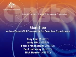 GumTree A Java Based GUI Framework for Beamline Experiments