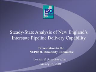 Steady-State Analysis of New England’s Interstate Pipeline Delivery Capability