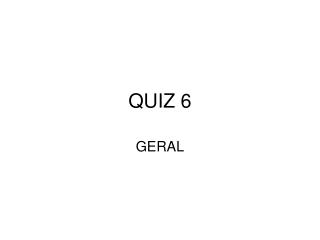 QUIZ 6