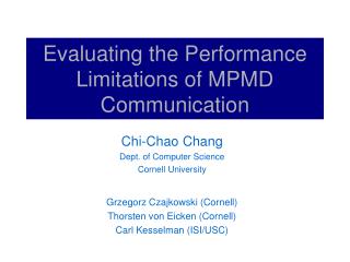 Evaluating the Performance Limitations of MPMD Communication