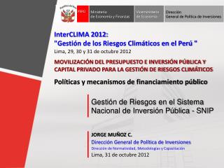 Gestión de Riesgos en el Sistema Nacional de Inversión Pública - SNIP