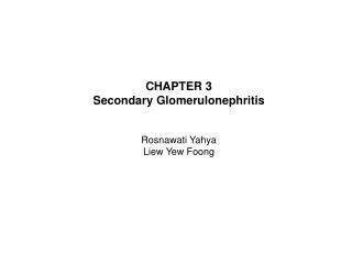 CHAPTER 3 Secondary Glomerulonephritis