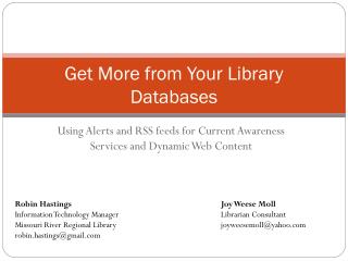 Using Alerts and RSS feeds for Current Awareness Services and Dynamic Web Content