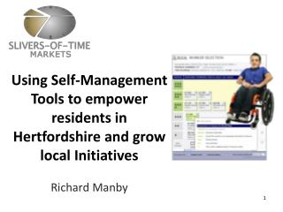 Using Self-Management Tools to empower residents in Hertfordshire and grow local Initiatives