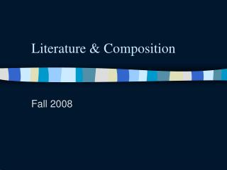 Literature &amp; Composition