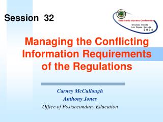 Managing the Conflicting Information Requirements of the Regulations