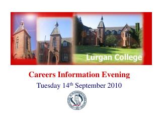 Careers Information Evening Tuesday 14 th September 2010