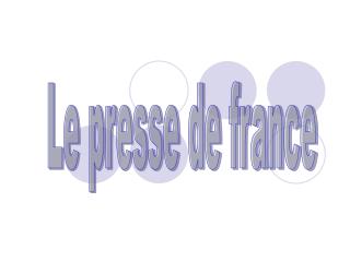 Le presse de france