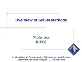 Overview of GMSM Methods Nicolas Luco