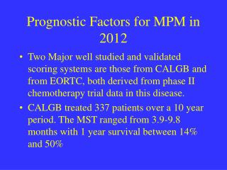 Prognostic Factors for MPM in 2012