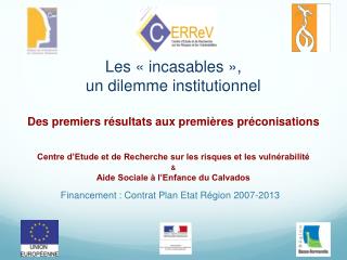 Financement : Contrat Plan Etat Région 2007-2013